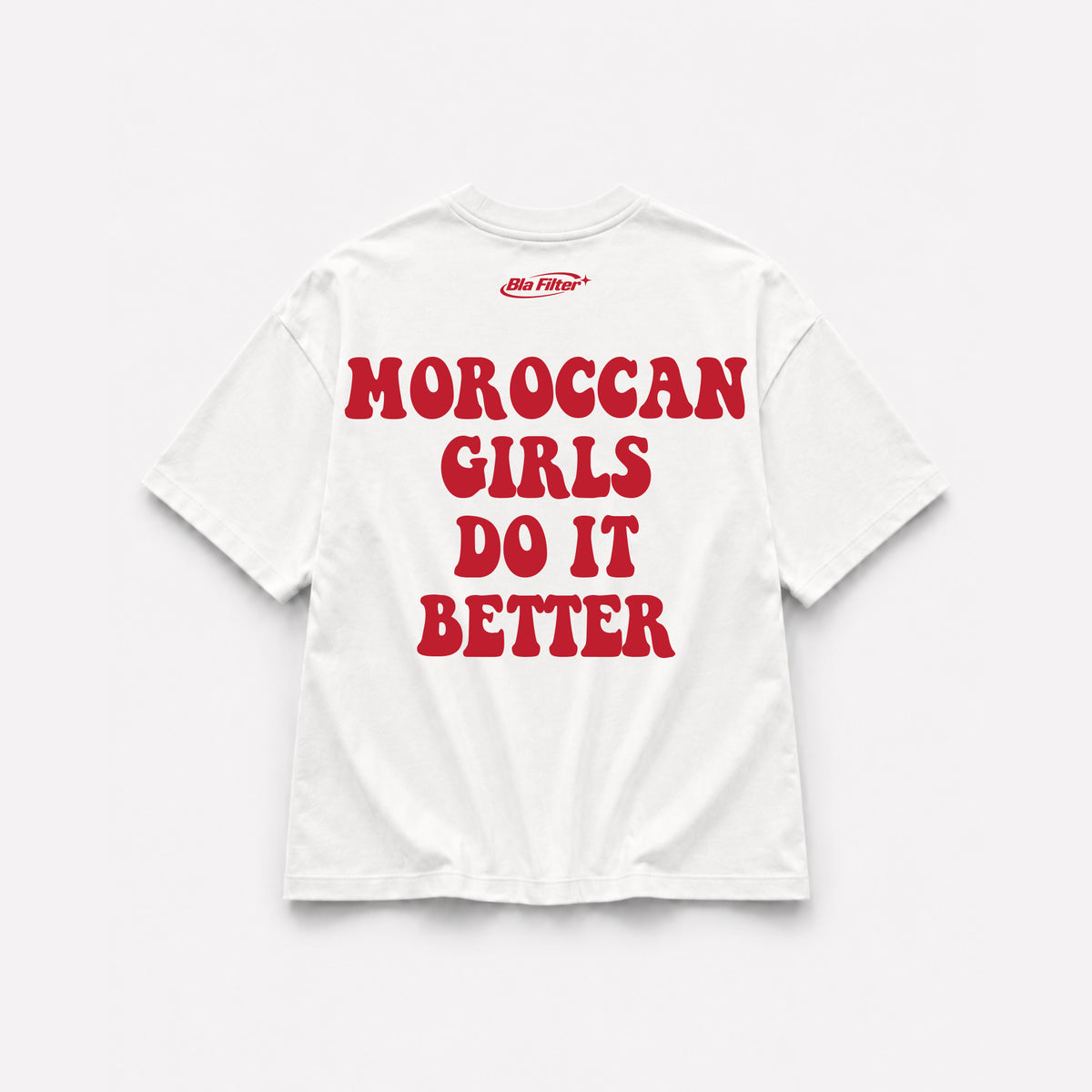 Moroccan Girls Do It Better T-shirt
