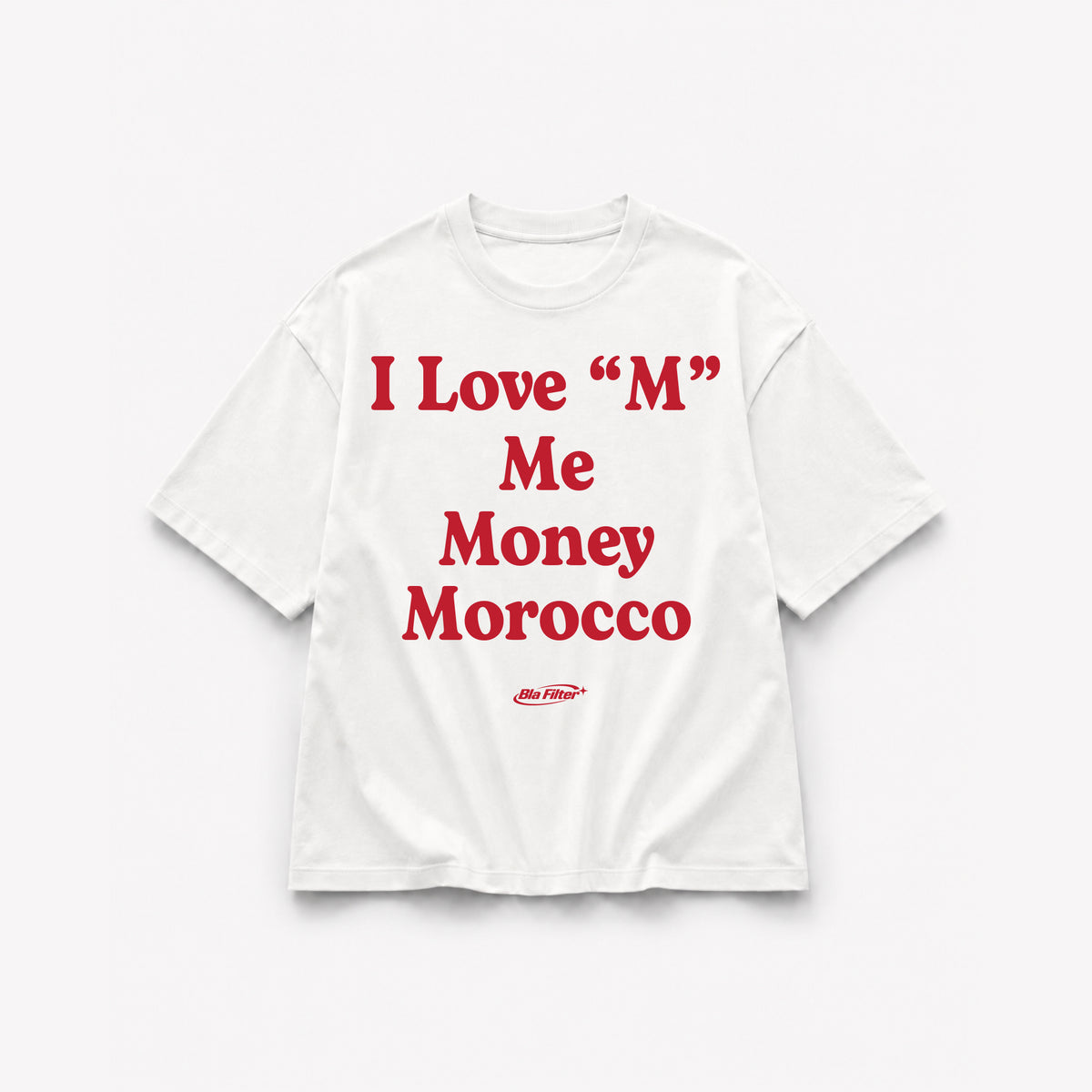 I Love "M" Me Money Morocco T-shirt