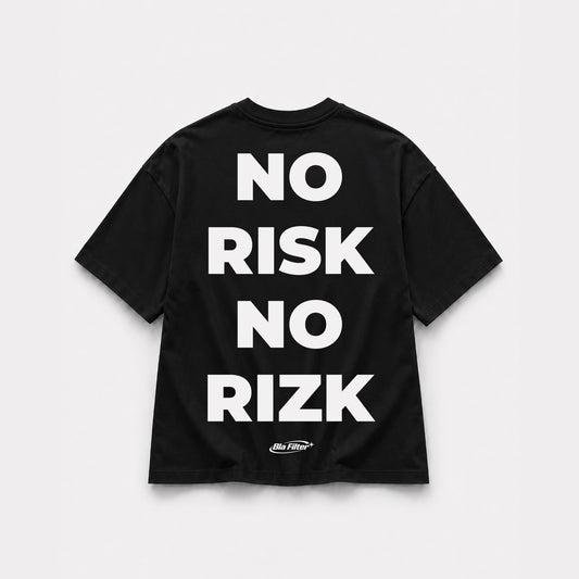 No Risk No Rizk T-Shirt